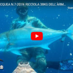 PESCA SUBACQUEA N.7-2019: RICCIOLA 38KG DELL’ ARMELEIA, IL RACCONTO…